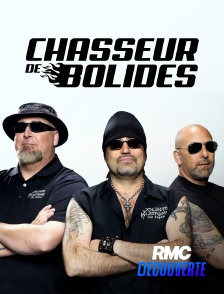 RMC Découverte - Chasseur de bolides