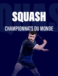Squash - Championnats du monde