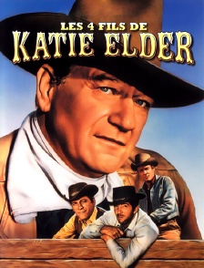 Les quatre fils de Katie Elder