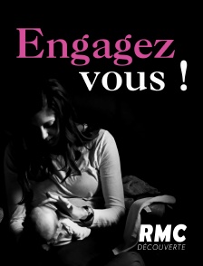 RMC Découverte - Engagez-vous !