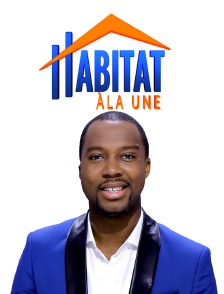 Habitat à la une