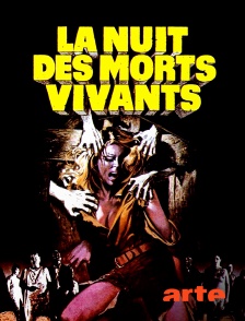 Arte - La Nuit des morts vivants