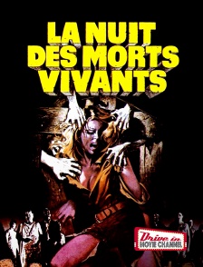 Drive-in Movie Channel - La Nuit des morts vivants