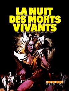 Paris Première - La Nuit des morts vivants