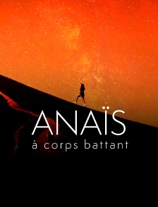 Anaïs, à corps battant