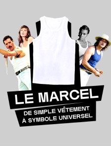 Le marcel, de simple vêtement à symbole universel
