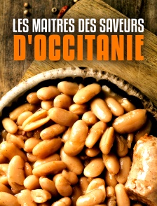 Les maîtres des saveurs d'Occitanie
