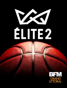BFM Grand Littoral - Basket-ball : Elite 2