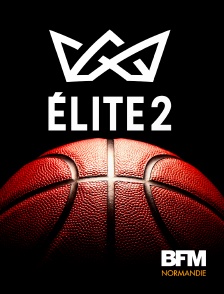 BFM Normandie - Basket-ball : Elite 2