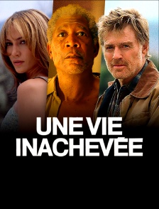 Une vie inachevée