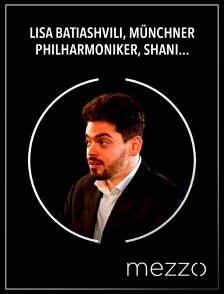 Mezzo - Lisa Batiashvili, Münchner Philharmoniker, Lahav Shani : Beethoven, Rachmaninov