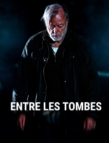 Entre les tombes