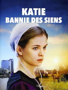 Katie, bannie des siens