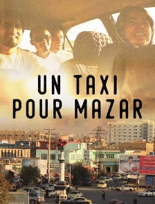 Un taxi pour Mazar