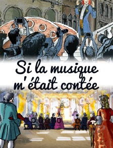 Si la musique m'était contée