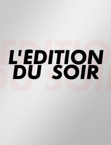 Edition du soir