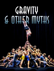 Gravity & Other Myths : Une troupe défiant les lois de la gravité