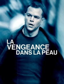 La vengeance dans la peau