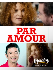 Molotov channels - Par amour