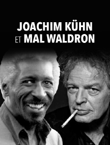Joachim Kühn et Mal Waldron