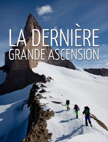 La dernière grande ascension