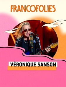 Véronique Sanson aux Francofolies