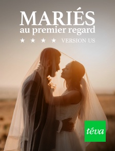 Téva - Mariés au premier regard - version US