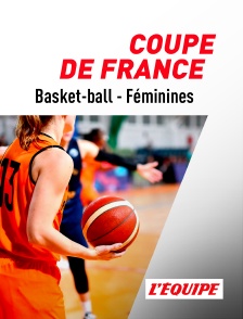 L'Equipe - Basket-ball - Coupe de France Féminine