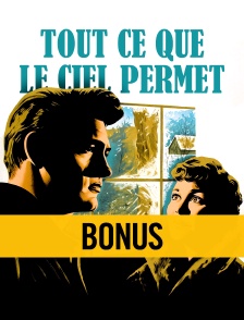 Tout ce que le ciel permet : le bonus