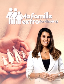 Ma famille extra(ordinaire)