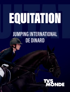 TV5MONDE - Equitation - Jumping international de Dinard