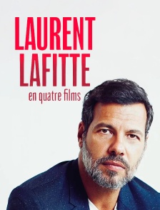 Laurent Lafitte en quatre films