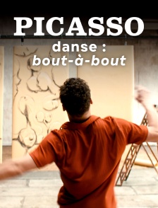 Picasso Danse : Bout-A-Bout