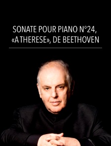 Sonate pour piano n°24, «A Thérèse», de Beethoven