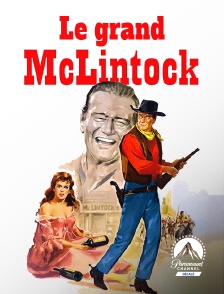 Paramount Channel Décalé - Le grand McLintock