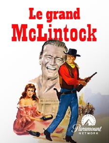 Paramount Network - Le grand McLintock