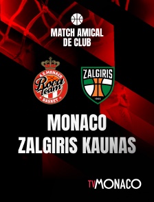 TV Monaco - Basket-ball - Euroligue masculine : Monaco / Zalgiris Kaunas