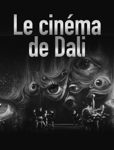 Le cinéma de Dali