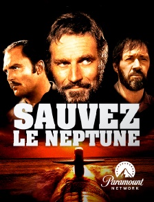 Paramount Network - Sauvez le Neptune