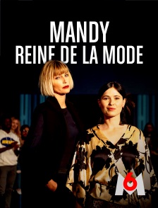 M6 - Mandy, reine de la mode