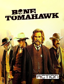 Action - Bone Tomahawk