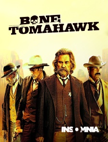 INSOMNIA - Bone Tomahawk