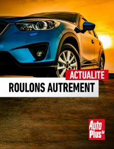 Roulons autrement