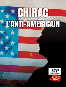 Chirac, l'anti-Américain