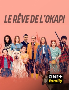 CINE+ Family - Le rêve de l'okapi