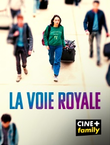 CINE+ Family - La voie royale
