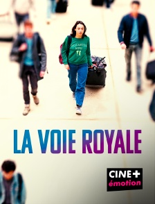 CINE+ Emotion - La voie royale