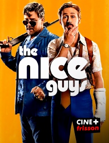 CINE+ Frisson - The Nice Guys