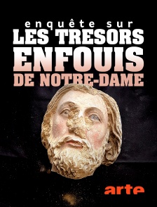 Arte - Enquête sur les trésors enfouis de Notre-Dame