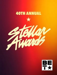 BET - 40th Annual Stellar Gospel Music Awards